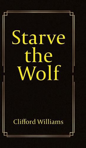 Starve the Wolf