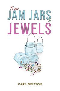 Cover image for From Jam Jars to Jewels