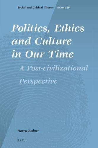 Cover image for Politics, Ethics and Culture in Our Time