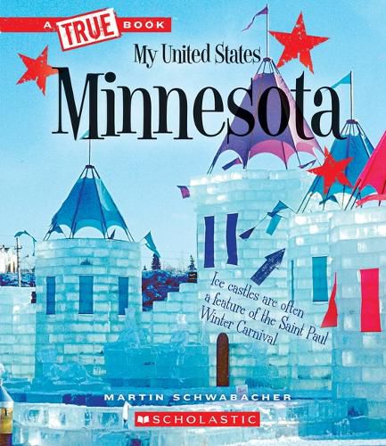 Minnesota (a True Book: My United States) (Library Edition)