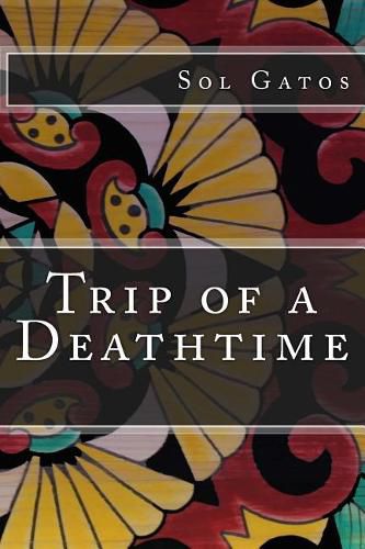 Cover image for Trip of a Deathtime