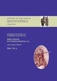 Cover image for OFFICIAL HISTORY OF THE WAR IN SOUTH AFRICA 1899-1902 compiled by the Direction of His Majesty's Government Volume Four Maps