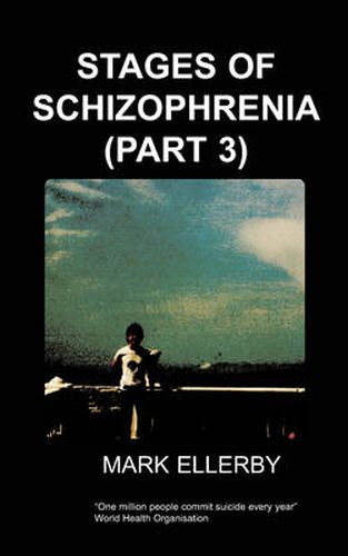 Cover image for Stages of Schizophrenia, The (Part 3)