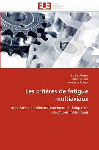 Cover image for Les Crit Res de Fatigue Multiaxiaux