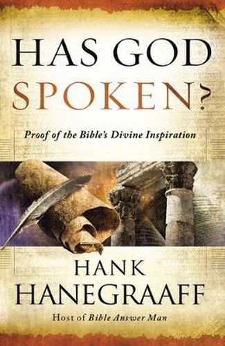 Cover image for Has God Spoken?: Proof of the Bible?s Divine Inspiration