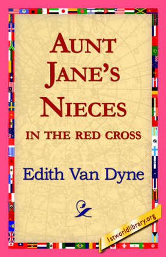 Cover image for Aunt Jane's Nieces in the Red Cross