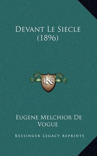 Devant Le Siecle (1896)