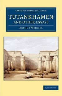 Cover image for Tutankhamen and Other Essays