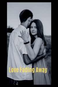 Cover image for Love Fading Away