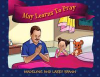 Cover image for May Learns To Pray