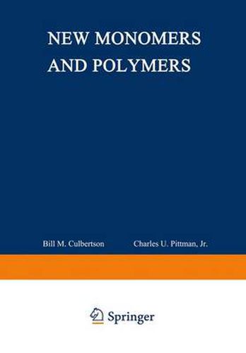 Cover image for New Monomers and Polymers