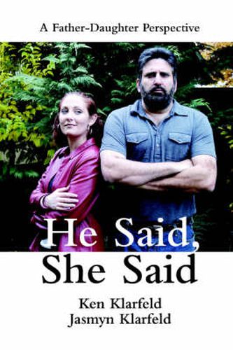 Cover image for He Said, She Said: A Father-Daughter Perspective