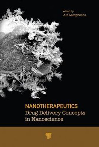 Cover image for Nanotherapeutics: Drug Delivery Concepts in Nanoscience