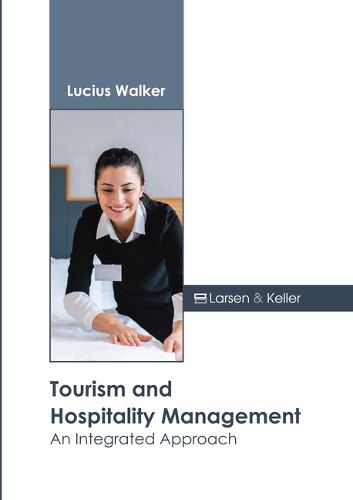Cover image for Tourism and Hospitality Management: An Integrated Approach