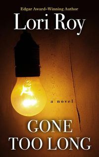 Cover image for Gone Too Long