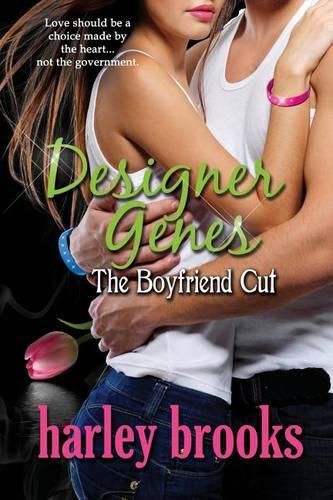 Cover image for Designer Genes: The Boyfriend Cut