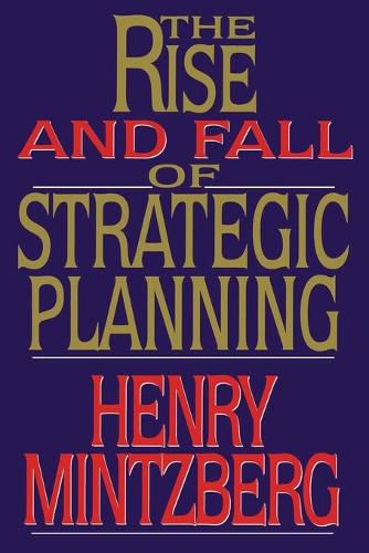 Rise and Fall of Strategic Planning