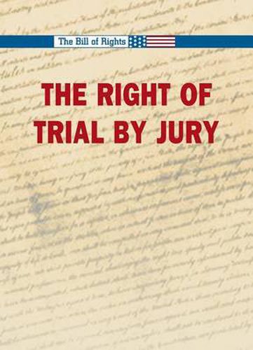 Cover image for The Right to a Trial by Jury