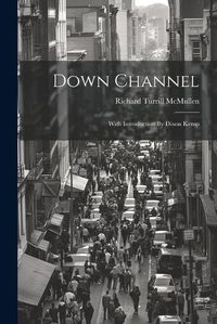 Cover image for Down Channel