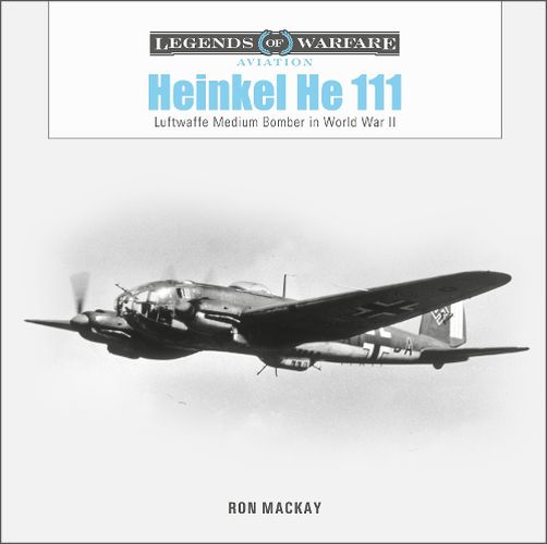 Cover image for Heinkel He 111: Luftwaffe Medium Bomber in World War II