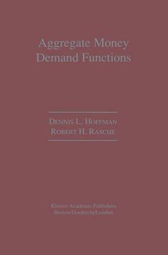 Aggregate Money Demand Functions: Empirical Applications in Cointegrated Systems