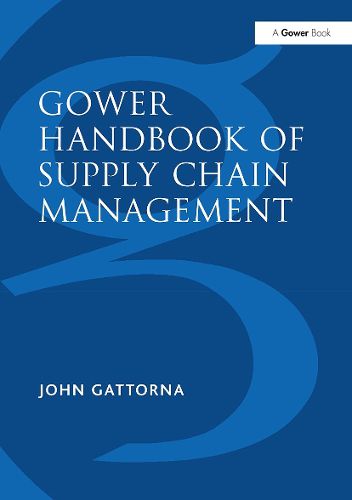 Gower Handbook of Supply Chain Management