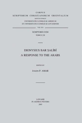 Cover image for Dionysius Bar Salibi: A Response to the Arabs