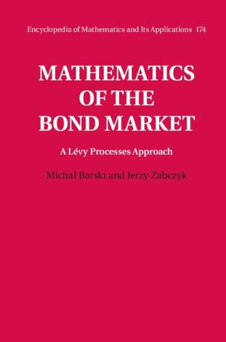 Cover image for Mathematics of the Bond Market: A Levy Processes Approach