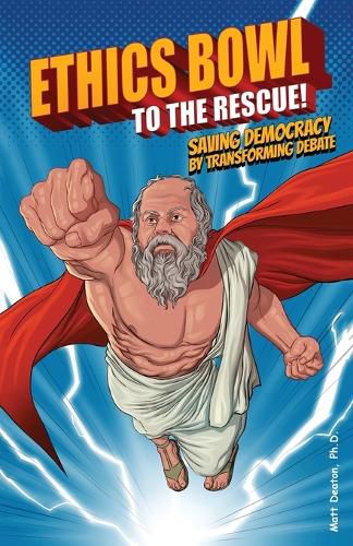 Cover image for Ethics Bowl to the Rescue!