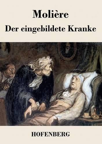 Cover image for Der eingebildete Kranke: Komoedie in drei Akten