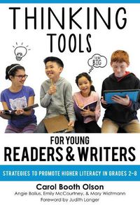 Cover image for Thinking Tools for Young Readers and Writers: Strategies to Promote Higher Literacy in Grades 2-8