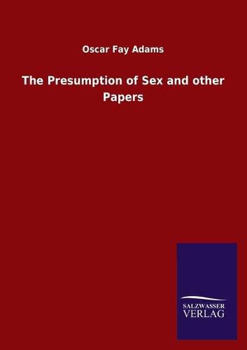 Cover image for The Presumption of Sex and other Papers