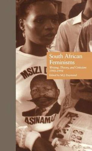 Cover image for South African Feminisms: Writing, Theory, and Criticism, 1990-1994