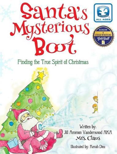 Cover image for Santa's Mysterious Boot: Finding the True Spirit of Chirstmas