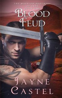 Cover image for Blood Feud: A Dark Ages Scottish Romance