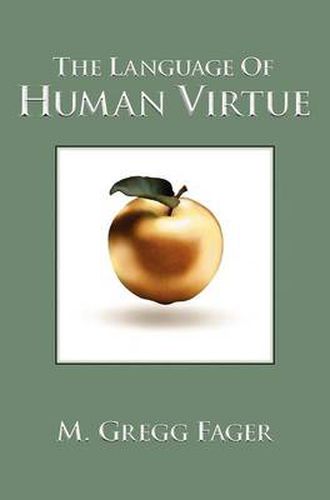 Cover image for The Language of Human Virtue