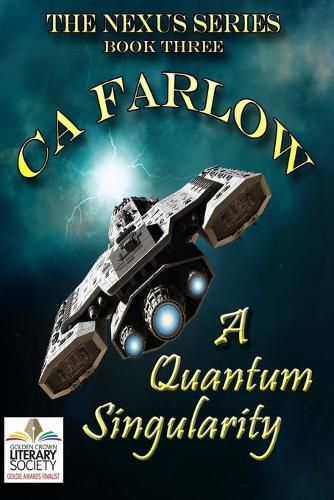 Cover image for A Quantum Singularity: Book Three in the Nexus Series