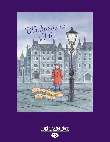 Wakestone Hall: Stella Montgomery (book 3)