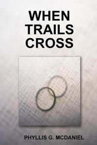 Cover image for When Trails Cross