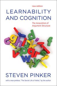 Cover image for Learnability and Cognition: The Acquisition of Argument Structure