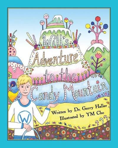 Cover image for Will's Adventure to the Candy Mountain