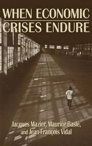 Cover image for When Economic Crises Endure