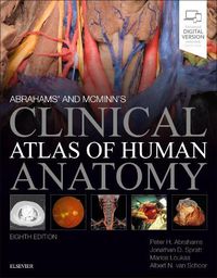 Cover image for Abrahams' and McMinn's Clinical Atlas of Human Anatomy