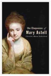 Cover image for The Eloquence of Mary Astell