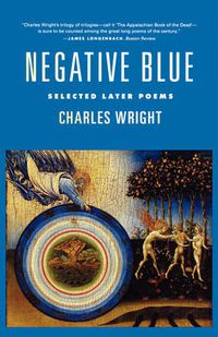 Cover image for Negative Blue: Selected Later Poems