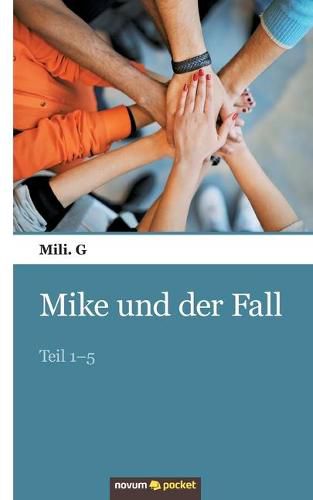 Cover image for Mike und der Fall: Teil 1-5