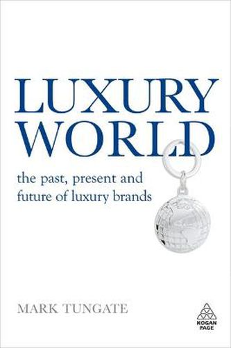 Cover image for Luxury World: The Past, Present and Future of Luxury Brands