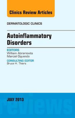 Cover image for Autoinflammatory Disorders, an Issue of Dermatologic Clinics