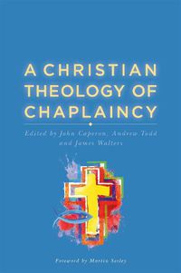 Cover image for A Christian Theology of Chaplaincy