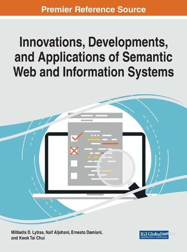 Cover image for Innovations, Developments, and Applications of Semantic Web and Information Systems